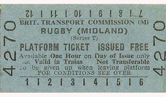 British Transport Commission Rugby (Midland) (Series T) Platform Ticket Issued Free
