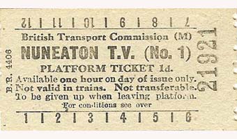 British Transport Commission Nuneaton Trent Valley No 1 Platform Ticket Cost 1d